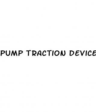 pump traction device male enhancement