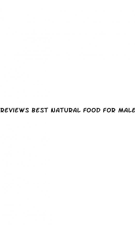 reviews best natural food for male enhancement size