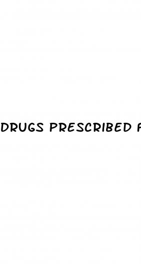 drugs prescribed for erectile dysfunction