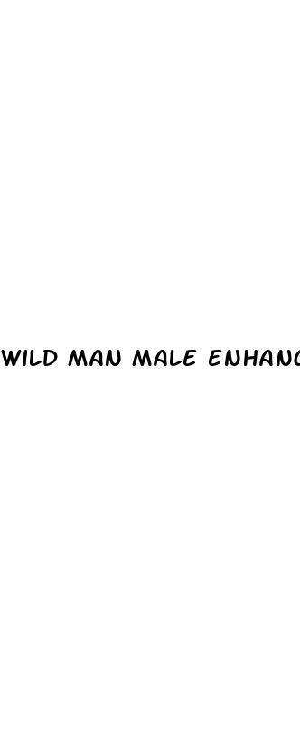 wild man male enhancement collateral effects