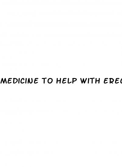 medicine to help with erectile dysfunction