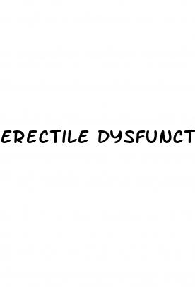 erectile dysfunction lack of sensation