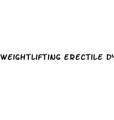 weightlifting erectile dysfunction