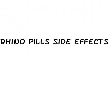 rhino pills side effects last