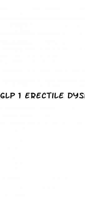 glp 1 erectile dysfunction
