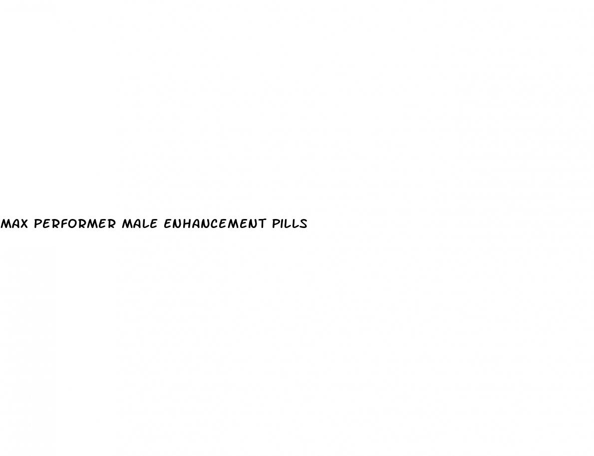 max performer male enhancement pills
