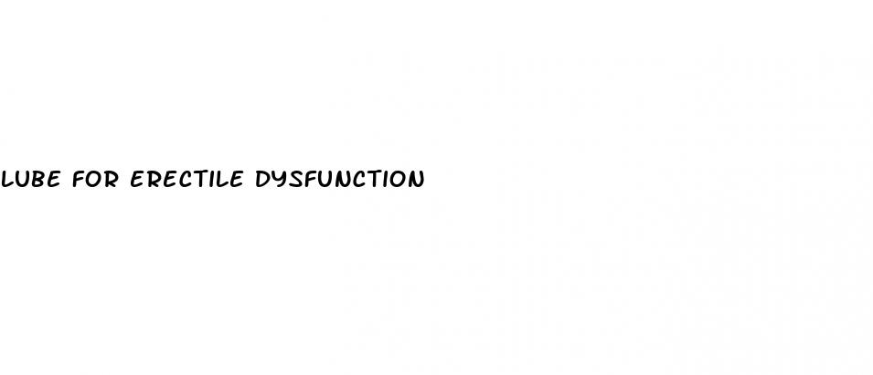 lube for erectile dysfunction