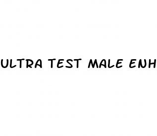 ultra test male enhancement pills