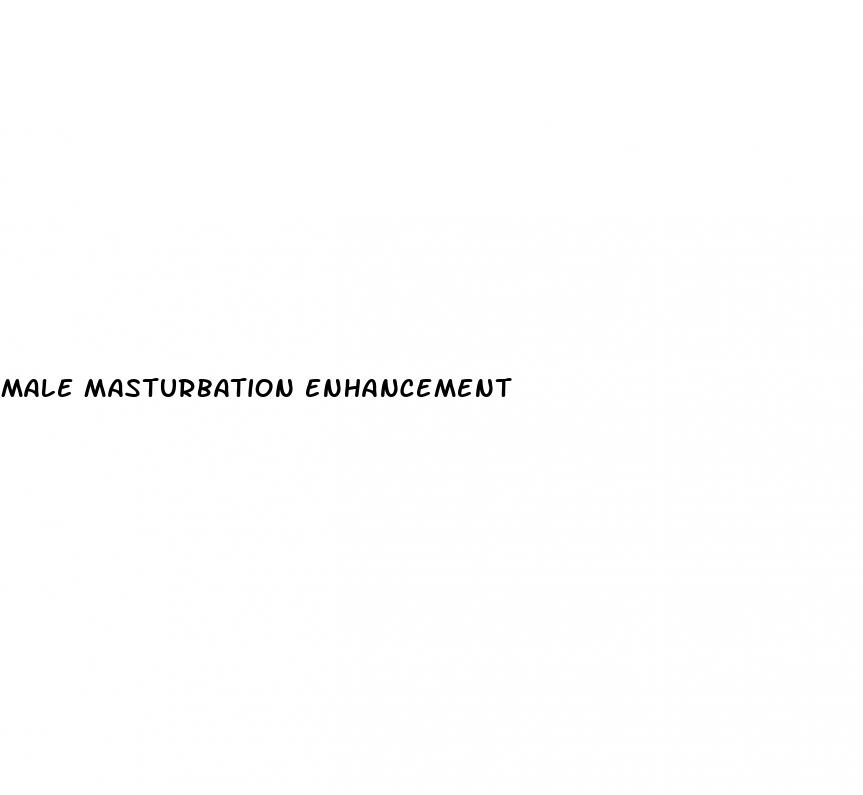 male masturbation enhancement