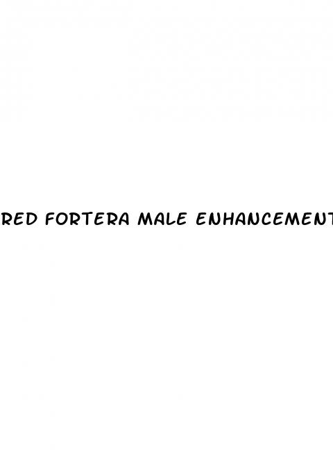 red fortera male enhancement