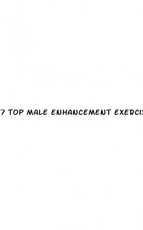 7 top male enhancement exercises