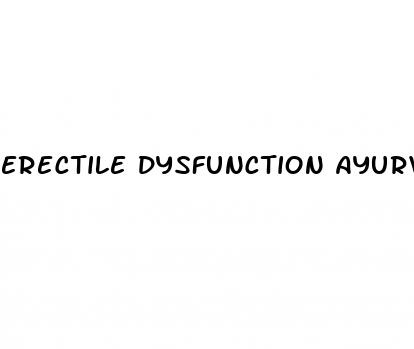 erectile dysfunction ayurvedic treatment in kerala