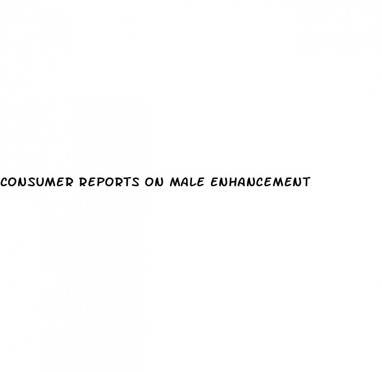 consumer reports on male enhancement
