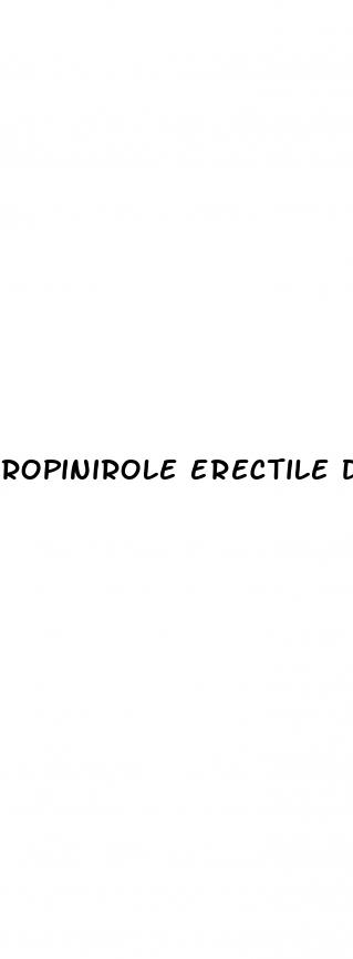 ropinirole erectile dysfunction