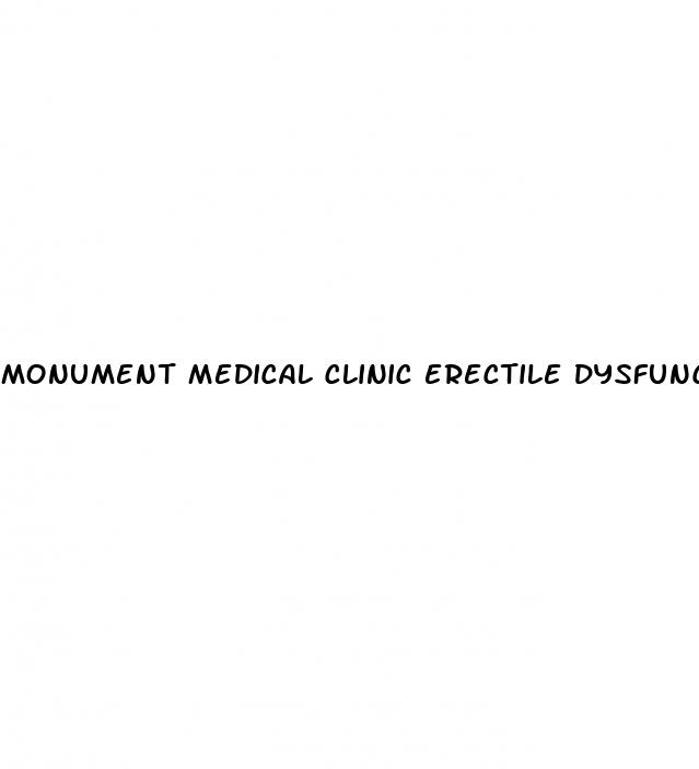 monument medical clinic erectile dysfunction