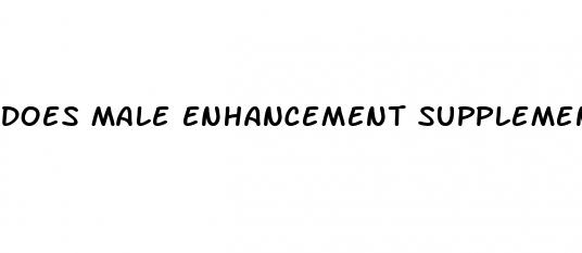 does male enhancement supplements really work