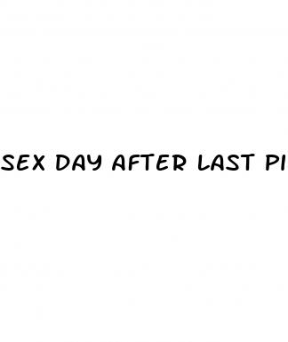 sex day after last pill