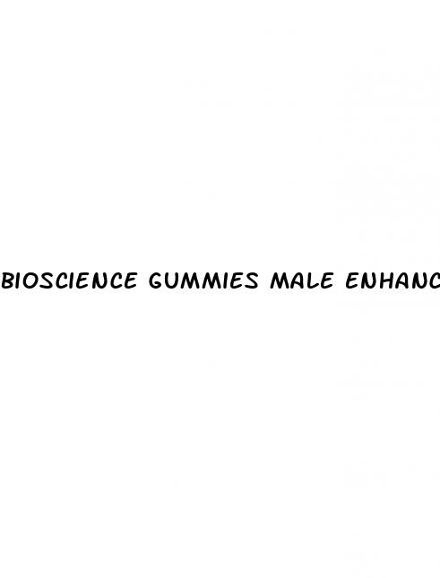 bioscience gummies male enhancement