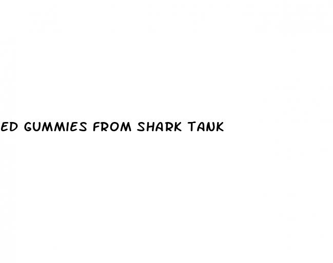 ed gummies from shark tank