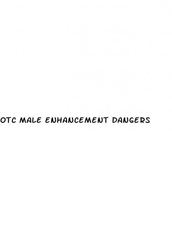 otc male enhancement dangers