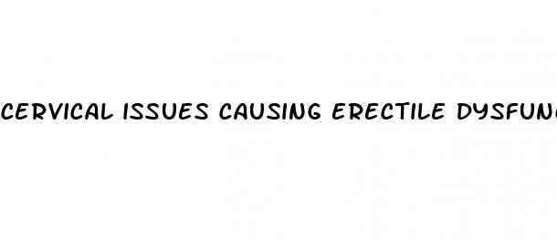 cervical issues causing erectile dysfunction