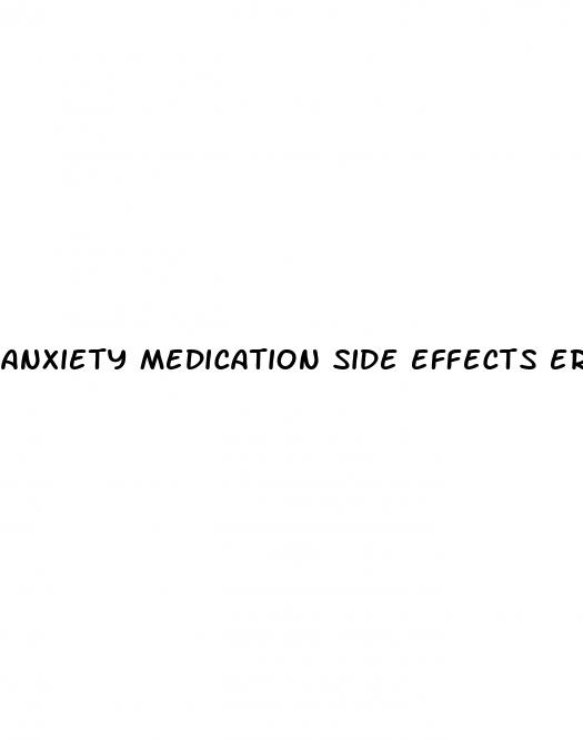 anxiety medication side effects erectile dysfunction