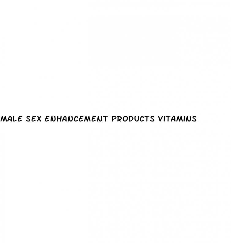 male sex enhancement products vitamins