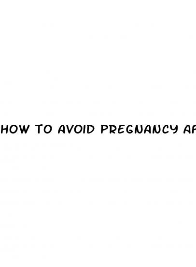 how to avoid pregnancy after sex without taking pills