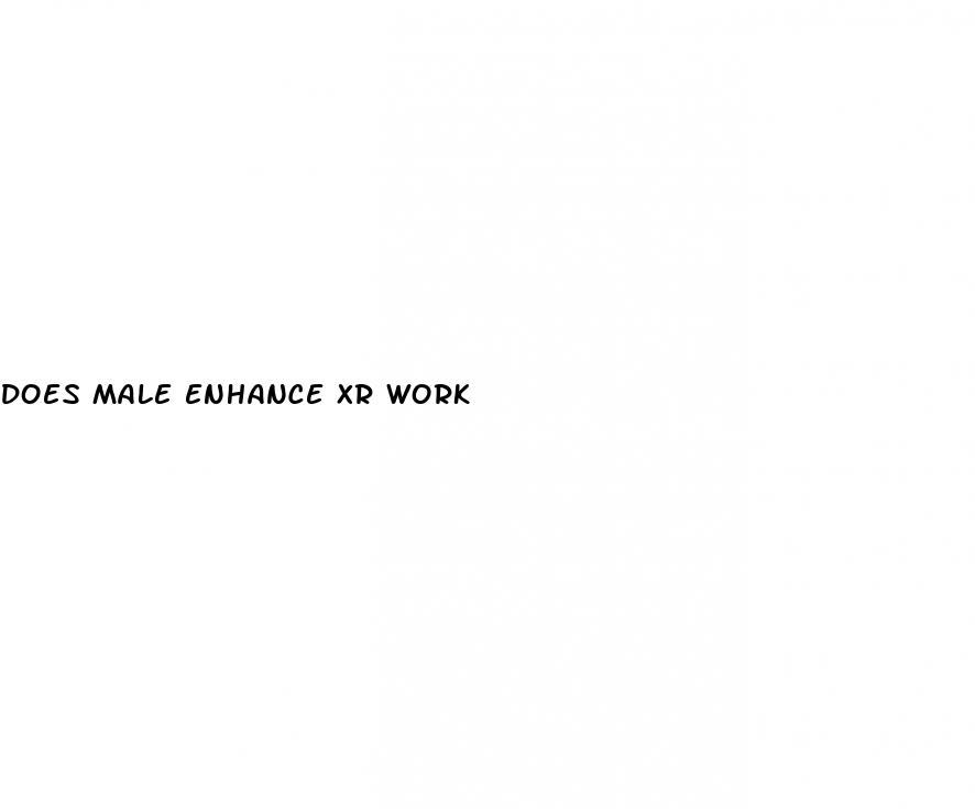 does male enhance xr work