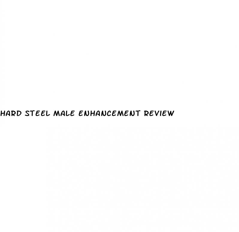 hard steel male enhancement review