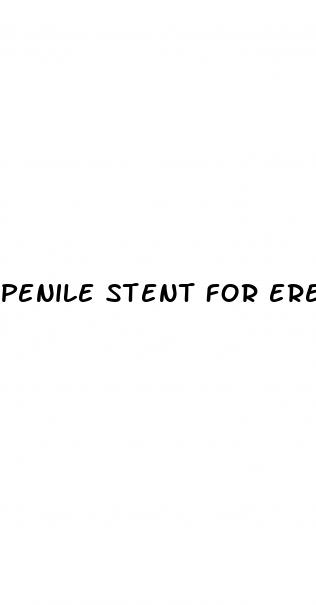 penile stent for erectile dysfunction