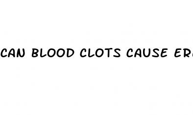 can blood clots cause erectile dysfunction