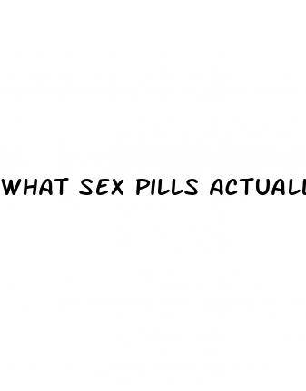 what sex pills actually work