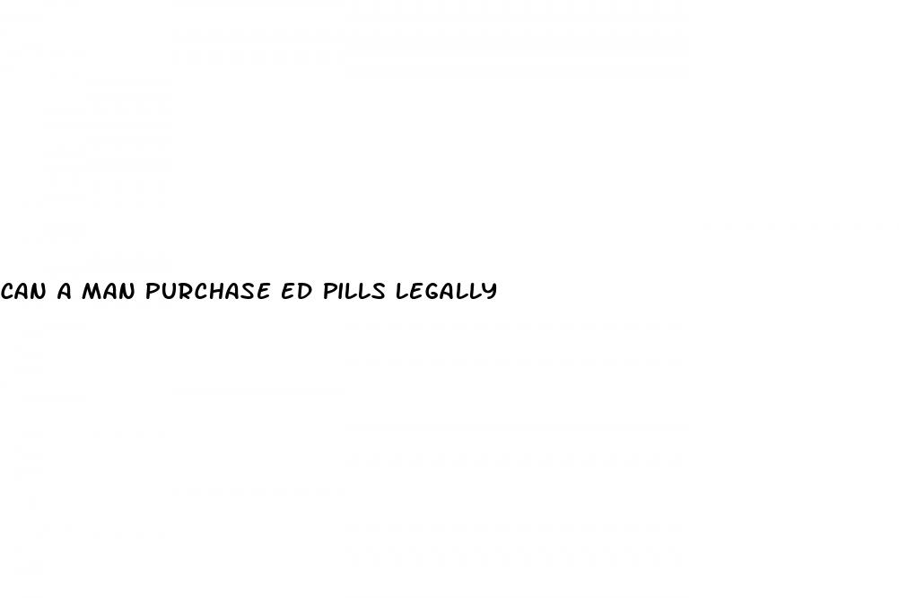 can a man purchase ed pills legally