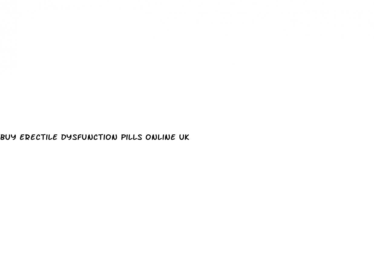 buy erectile dysfunction pills online uk