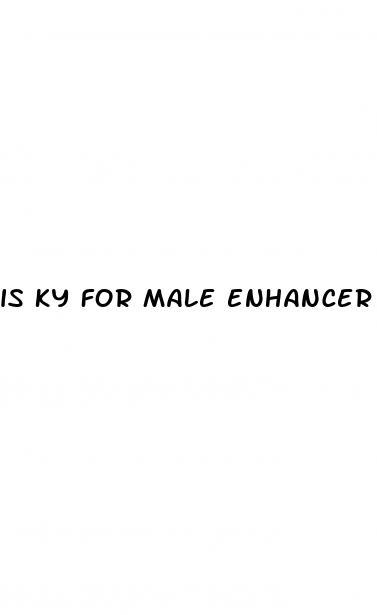 is ky for male enhancer