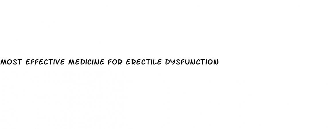 most effective medicine for erectile dysfunction