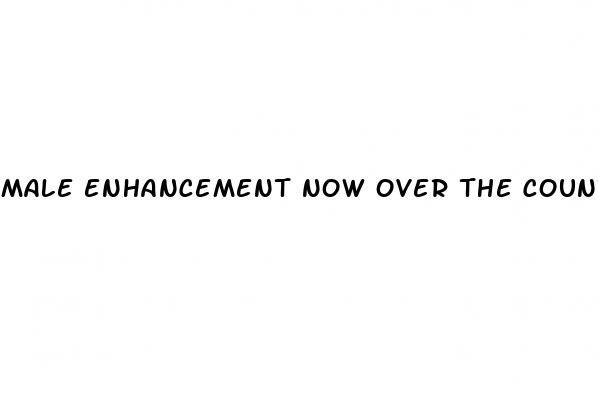 male enhancement now over the counter nox