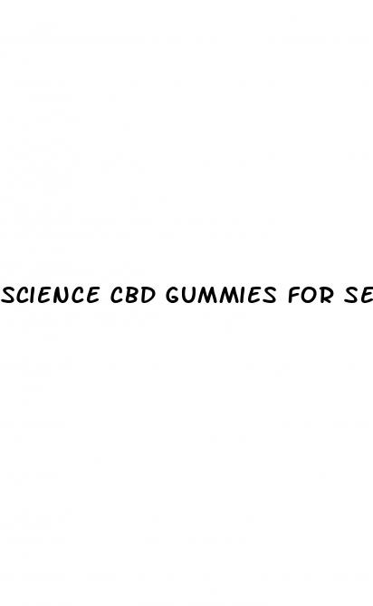 science cbd gummies for sex