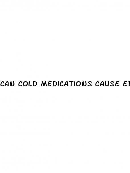can cold medications cause erectile dysfunction