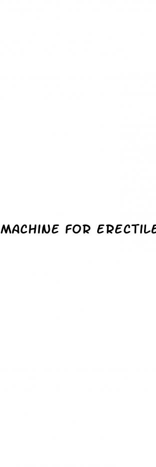 machine for erectile dysfunction