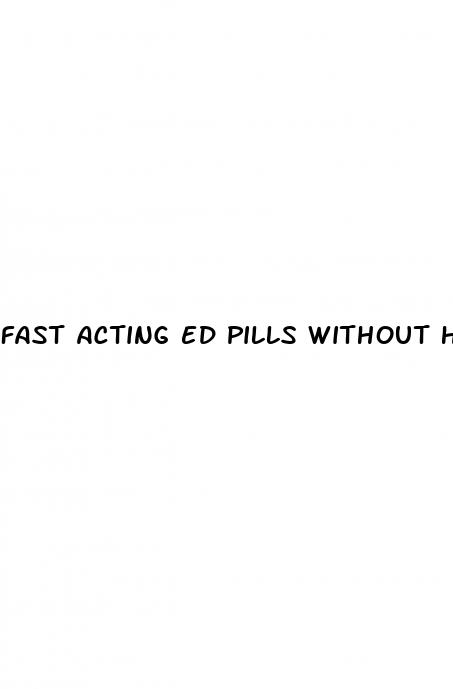 fast acting ed pills without headaches
