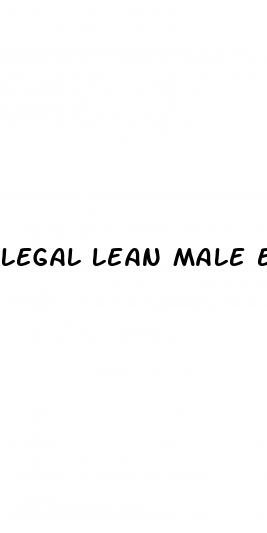 legal lean male enhancment