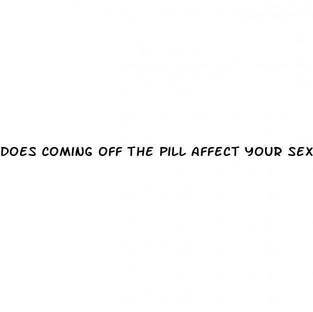 does coming off the pill affect your sex drive