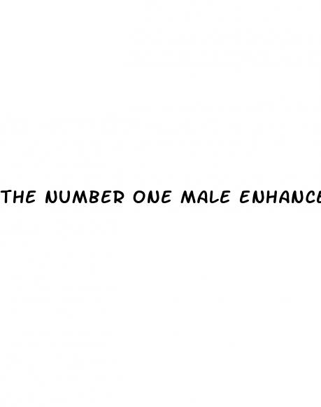 the number one male enhancement