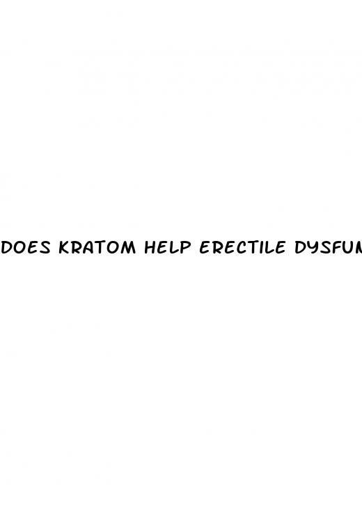does kratom help erectile dysfunction