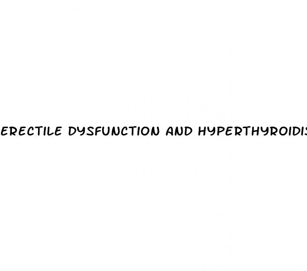 erectile dysfunction and hyperthyroidism