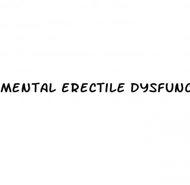 mental erectile dysfunction treatment