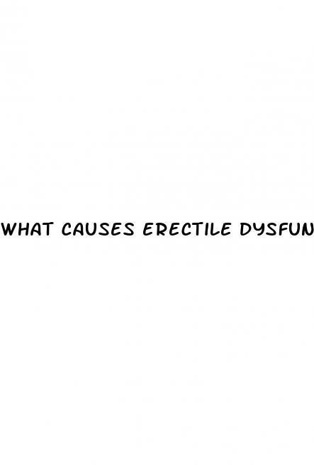 what causes erectile dysfunction in men