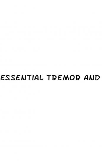 essential tremor and erectile dysfunction